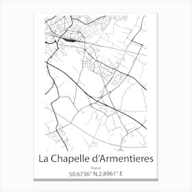 La Chapelle D Armentieres,France Minimalist Map Canvas Print