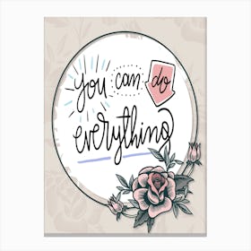 Words Of Motivation –  You Can Do Everything Canvas Print