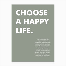 Choose A Happy Life Vertical 08 Canvas Print