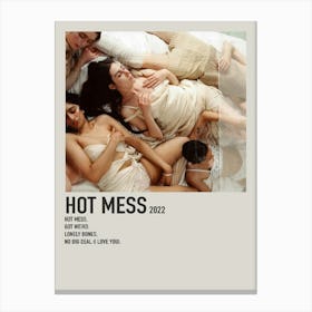 Hot Mess 2022 Canvas Print