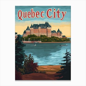 Aihrgdesign A Vintage Travel Poster Of Quebec City Canvas Print