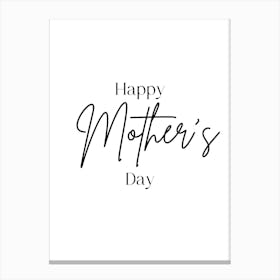 Happy Mothers Day Canvas Print