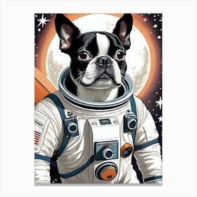 Boston Terrier Astronaut-Reimagined 4 Canvas Print