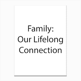 Family Quote 9 Canvas Print