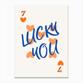 Lucky You 22 Canvas Print