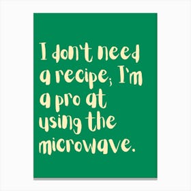 Microwave Pro Green Kitchen Typography Canvas Print