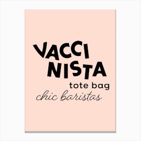 Vaccinista 1 Canvas Print