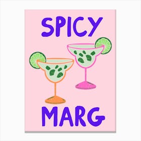 Spicy Marg Pink Art Print Canvas Print