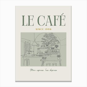 Le Cafe 1 Canvas Print