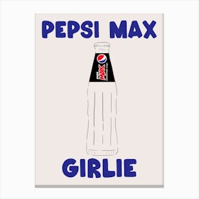 Pepsi Max Girl Minimalist Typography Canvas Print