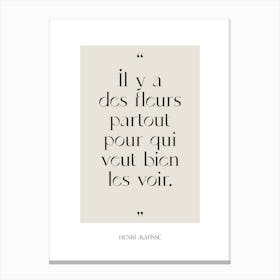 Matisse Quote Fleurs Canvas Print