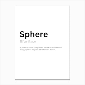 Sphere Definition Meaning Canvas Print