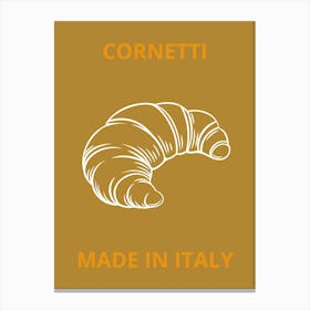 Cornetti Made In Italy Canvas Print