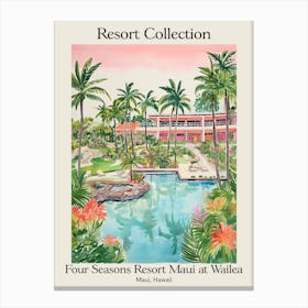 Poster Of Four Seasons Resort Collection Maui At Wailea   Maui, Hawaii   Resort Collection Storybook Illustration 2 Canvas Print