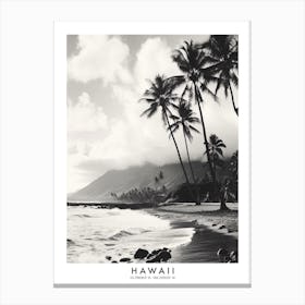 Poster Of Hawaii, Black And White Analogue Photograph 4 Canvas Print