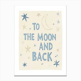 To The Moon And Back No 2 Canvas Print