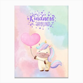 Kindness Around Unicorn Canvas Print