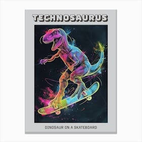 Neon Dinosaur Line Illustration On A Skateboard 2 Poster Canvas Print