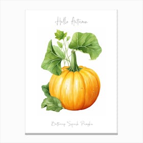 Hello Autumn Buttercup Squash Pumpkin Watercolour Illustration 1 Canvas Print