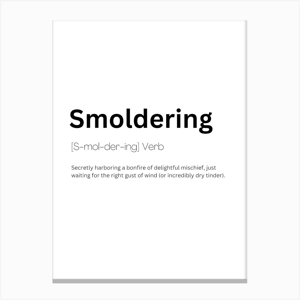 Smoldering Definition Meaning Leinwandbild