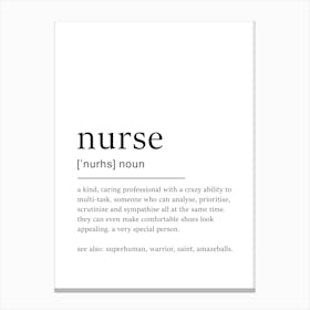 Nurse Definition Print - Nurse Birthday Gift Canvas Print