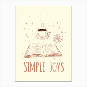 Simple Joys Canvas Print