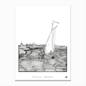 Setting Sail Netherlands Art Print - Black Line Pen & Ink Nautical Drawing Canvas Print