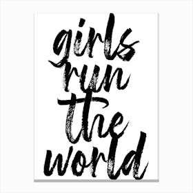 Girls Run The World Canvas Print