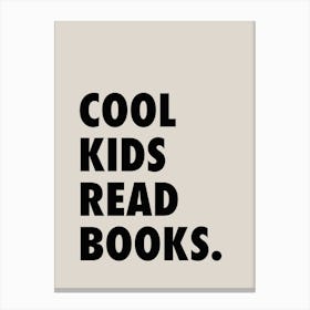 Cool Kids Read Books Canvas Print