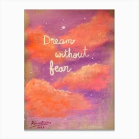 Just dream! Canvas Print