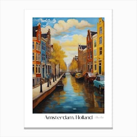 Amsterdam. Holland. beauty City . Colorful buildings. Simplicity of life. Stone paved roads.9 Canvas Print