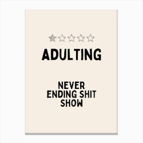 Adulting |Black and Cream 1 Canvas Print