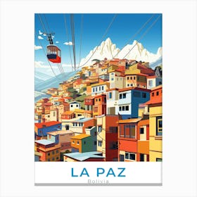 Bolivia La Paz Travel Canvas Print