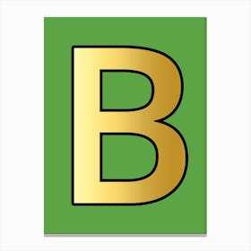 Letter B Gold Alphabet Green Canvas Print