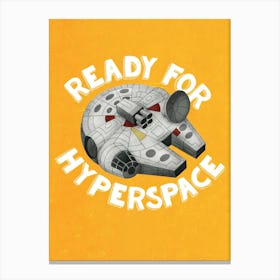 Ready For Hyperspace Canvas Print