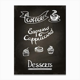 Desserts On A Chalkboard — Coffee poster, kitchen print, lettering Canvas Print