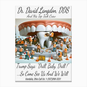 Dr. David Langdon, DDS Advert ~Reimagined 6 Canvas Print