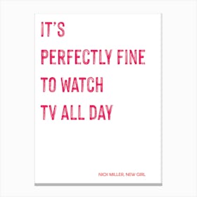 Nick Miller, Quote, New Girl, TV, Art, Wall Print Canvas Print