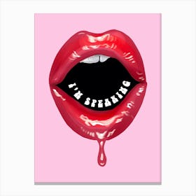 I'm Speaking Pink Print Canvas Print