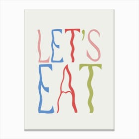 Let's Eat Canvas Print