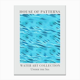 House Of Patterns Under The Sea Water 20 Canvas Print