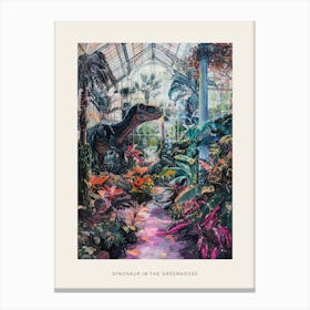 Dinosaur In The Glass Greenhouse 3 Poster Canvas Print