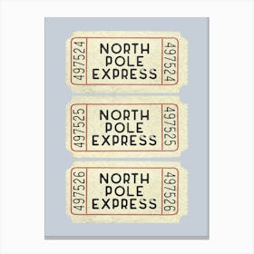 North Pole Express Tickets 1 Canvas Print