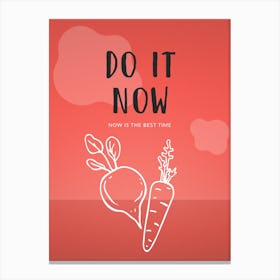 Do It Now Vertical Composition 2 Canvas Print