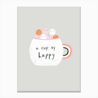 A Cup Of Happy Canvas Print