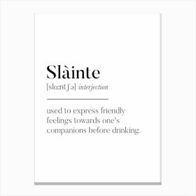 Slainte Scottish Slang Definition Scots Banter Canvas Print
