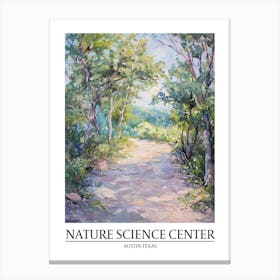 Nature Science Center Austin Texas Oil Painting 2 Poster Canvas Print