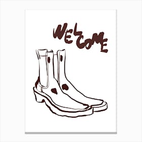 Welcome Boot Art Print Canvas Print