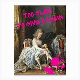 Too Glam To Give A Damn 2 Canvas Print