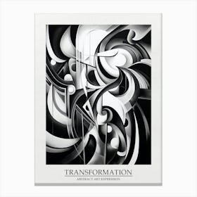 Transformation Abstract Black And White 5 Poster Canvas Print